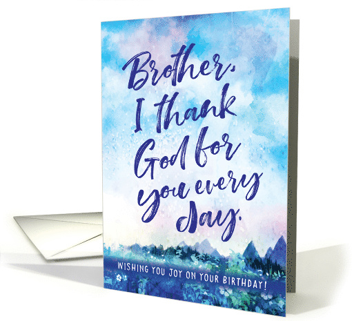 Happy Birthday, Brother, I Thank God for you Every Day card (1608220)