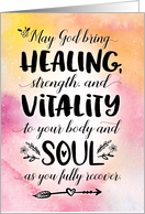 Get Well Soon, May God Bring You Healing, Strength and Vitality card