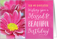 Daughter Birthday, Wishing you a Blessed and Beautiful Birthday card