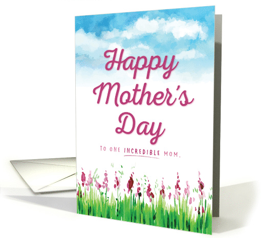 Happy Mother's Day, One INCREDIBLE Mom card (1615582)