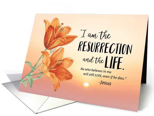 Sympathy, I am the Resurrection and the Life, Scripture... (1620832)