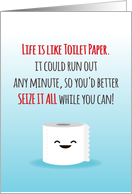Thinking of You, COVID-19, Funny, Life is Like Toilet Paper card