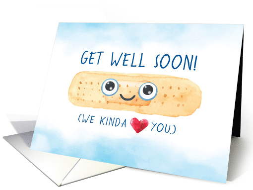 Get Well Soon We Kinda Love You with Watercolor Bandage and Heart card