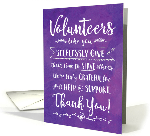 Volunteer Thanks Volunteers like You Selflessly Give We... (1657196)