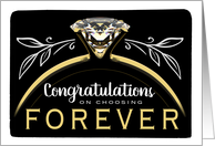 Congratulations on Choosing Forever with Diamond Ring card