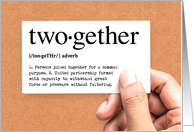 ’Two’gether Definition We can Make it Through Anything Together card