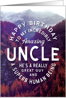 Uncle Birthday My Incredibly Amazing Uncle He’s a Great Guy card