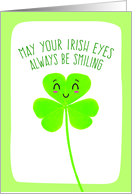 Saint Patrick’s Day May Your Irish Eyes Always Be Smiling card