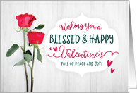 Wishing You a Blessed and Happy Valentine’s Full of Peace and Joy card