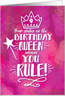 Your Status as The Birthday Queen Means YOU RULE card