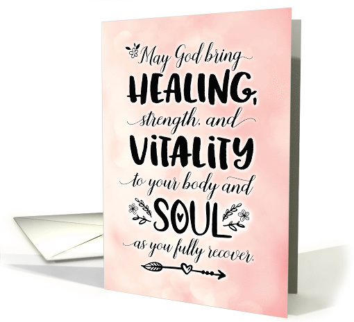 Get Well Soon May God Bring You Healing Strength and Vitality card