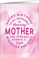 Mother Birthday My Incredibly Amazing Mother She Spreads Goodness card