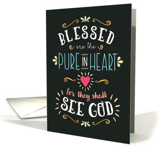 BLESSED are the PURE in HEART for They Shall See GOD card (1674606)