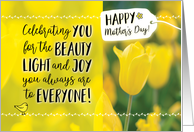 Happy Mother’s Day Celebrating YOU and the Light You Bring to Everyone card
