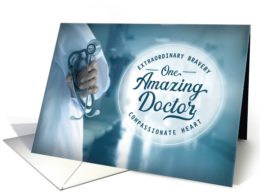 Doctors' Day Thanks Extraordinary Bravery Compassionate Heart card