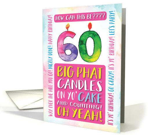 60th Birthday Over The Hill You Go! Let's Party It is Yo Birthday card