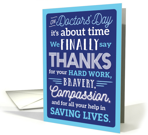 Doctors' Day It is About Time We Say Thanks for All you Do card