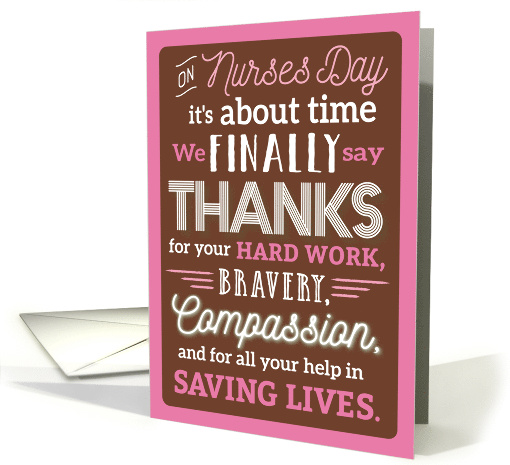 Nurses Day It is About Time We Say Thanks for All you Do card