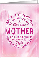 Mother’s Day My Incredibly Amazing Mother She Spreads Goodness card