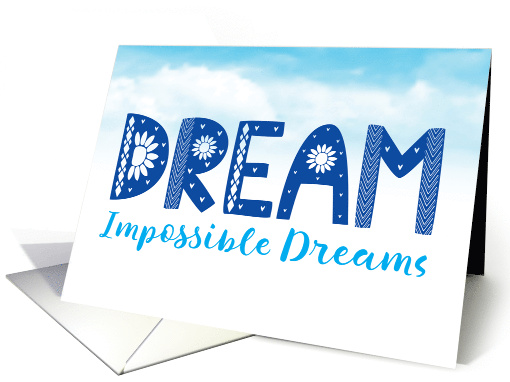 Graduation Congratulations Dream Impossible Dreams card (1684098)