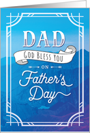 Father's Day Dad God...