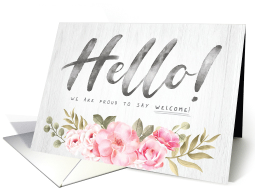 Hello We are Proud to Say WELCOME with Watercolor Flowers... (1687008)