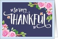 So Very Thankful Thanks Card with Watercolor Flowers card