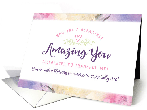 Thinking of You Amazing You Celebrated by Thankful Me card (1688056)