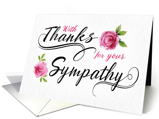 With Thanks Your Sympathy with Watercolor Roses card (1688876)