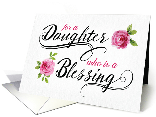 Thanks For A Daughter Who is a Blessing with Watercolor Roses card