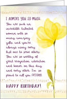 Girlfriend Birthday I Admire You So Much with Yellow Watercolor Flower card