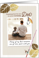 Thanking God for You on Your Birthday Dad with Fishing Rod card