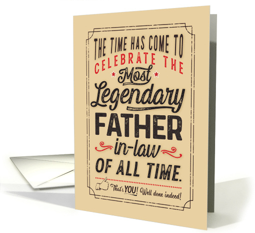 Happy Birthday for the Most Legendary Father in Law of All Time card