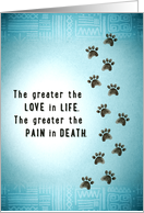 The Greater the Love the Greater the Pain Cat Loss Sympathy card