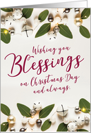 Wishing you Blessings on Christmas Day and Always card