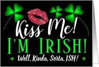 Kiss Me Im Irish...