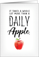 Happy Doctors Day It Takes a Whole Lot More Than A Daily Apple card