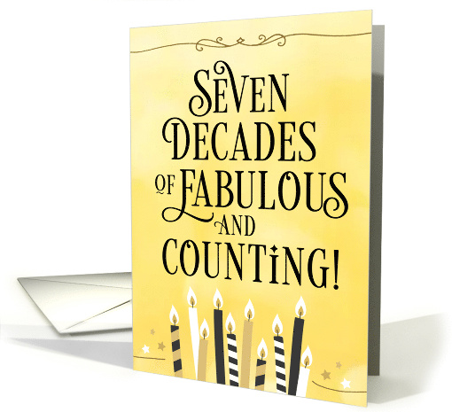 Happy 70th Birthday Seven Decades of Fabulous and Counting card
