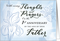 Sympathy 1 Year Anniversary Loss of Father Thoughts and Prayers card