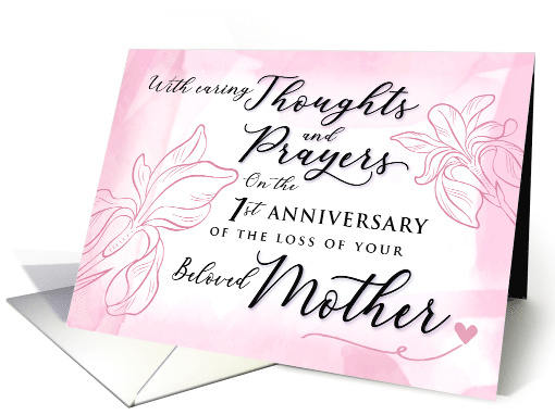 Sympathy 1 Year Anniversary Loss of Mother Thoughts and Prayers card
