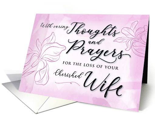 Sympathy Loss of Cherished Wife with Caring Thoughts and Prayers card