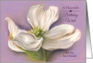 Custom Best Friend Birthday Wish White Dogwood Flower Pastel card