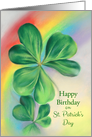 Shamrocks and Rainbow Pastel Art Birthday on St. Patrick’s Day card