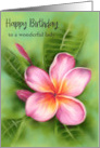 Birthday for Her Frangipani Plumeria Tropical Flower Personalized card