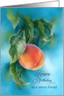 Birthday for Friend Peach Fruit with Leaves Pastel Art Personalized card