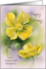 Birthday for Daughter Buttercups Yellow Wildflowers Art Custom card
