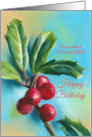 Custom Date December Birthday Christmas Holly Berries card