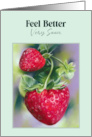 Feel Better Very Soon Strawberries Pastel Art card