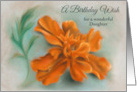 For Daughter Birthday Orange Marigold Art Personalized card