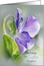 For Daughter Easter Purple Violet Wildflower Custom card